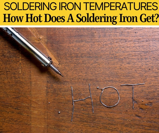 how hot does a soldering iron get